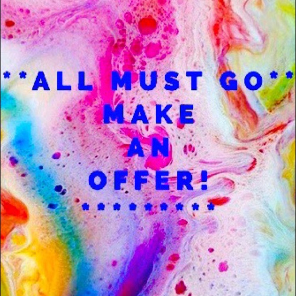 ALL MUST GO!!!!!
